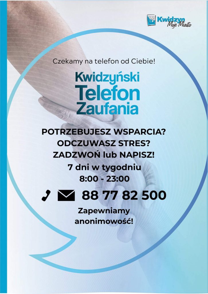 Plakat zachęcający do skorzystania z Kwidzyńskiego Telefonu Zaufania