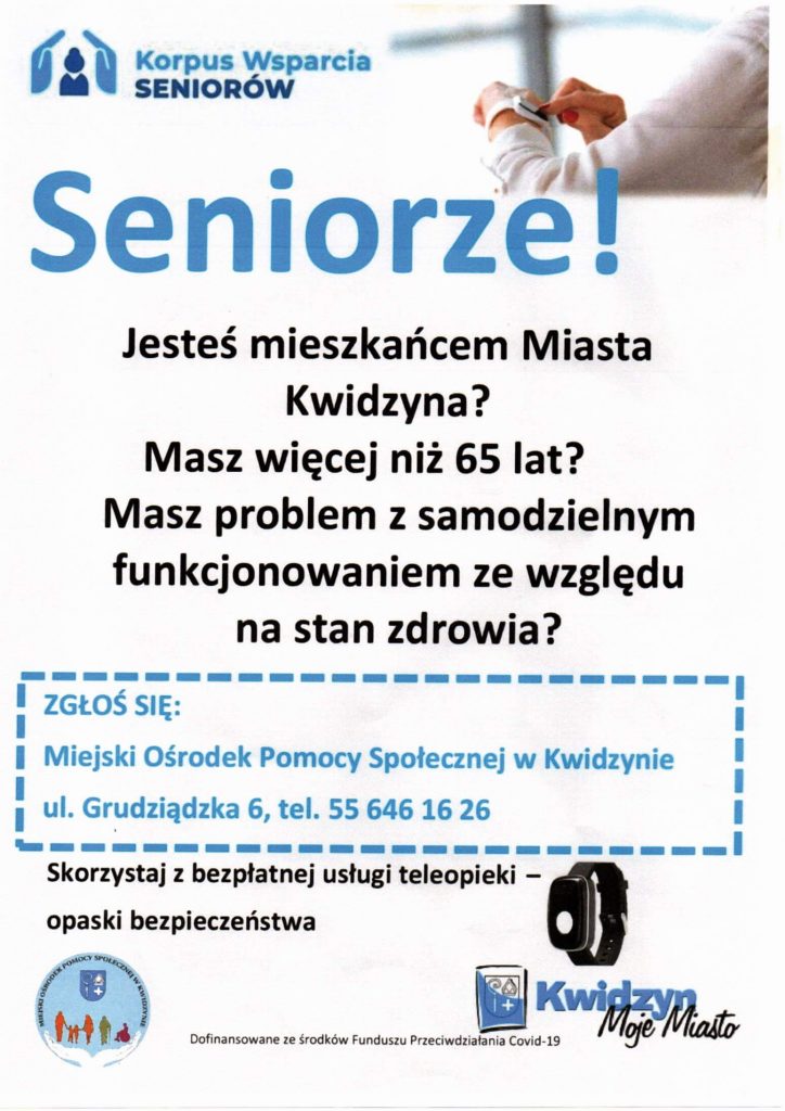 Plakat zachęcający seniorów do zgłoszenia się do Miejskiego Ośrodka Pomocy Społecznej w Kwidzynie po opaskę telemedyczną