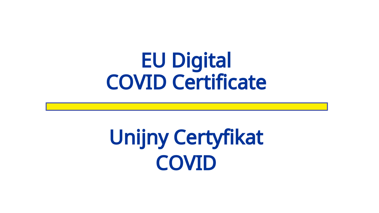 Napis „Unijny Certyfikat COVID” w języku polskim i angielskim